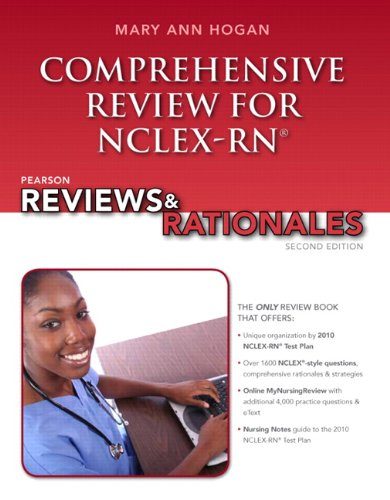 Pearson Reviews & Rationales: Comprehensive Review for NCLEX-RN (2nd Edition) (MyNursingReviews Series)