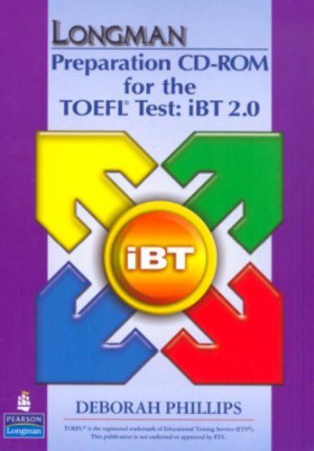 Longman Preparation Course for the TOEFL Test: iBT: CD-ROM only (2nd Edition)