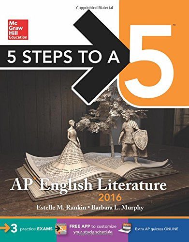 5 Steps to a 5 AP English Literature 2016 (5 Steps to a 5 on the Advanced Placement Examinations Series)