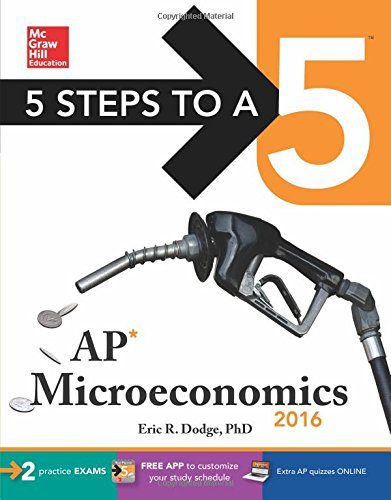 5 Steps to a 5 AP Microeconomics 2016 (5 Steps to a 5 on the Advanced Placement Examinations Series)