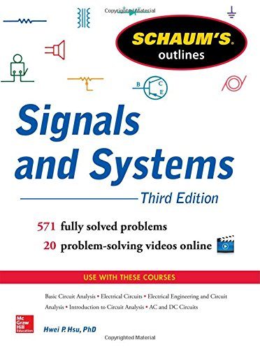 Schaum's Outline of Signals and Systems, 3rd Edition (Schaum's Outlines)