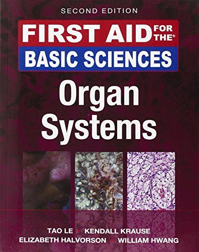 First Aid for the Basic Sciences: Organ Systems, Second Edition (First Aid Series)