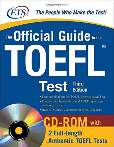 The Official Guide to the TOEFL iBT with CD-ROM, Third Edition