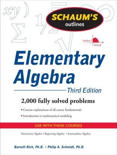 Schaum's Outline of Elementary Algebra, 3ed (Schaum's Outlines)