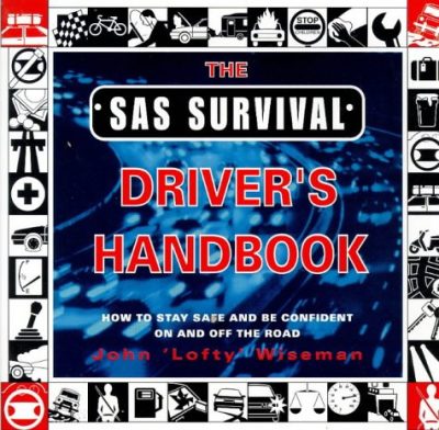 S.A.S. Survival Driver's Handbook