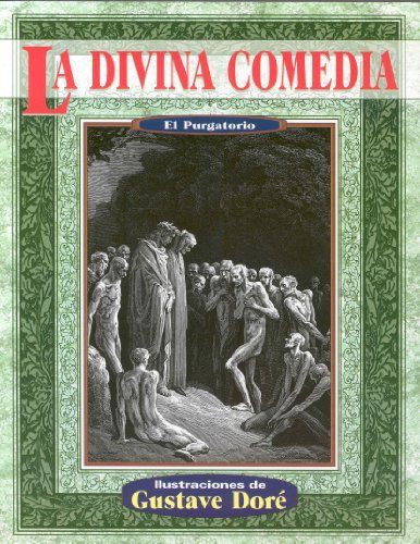 La divina comedia purgatorio (Illustrated by Dore) (Spanish Edition)