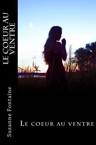 Le coeur au ventre: Nina, tome 1 (French Edition)