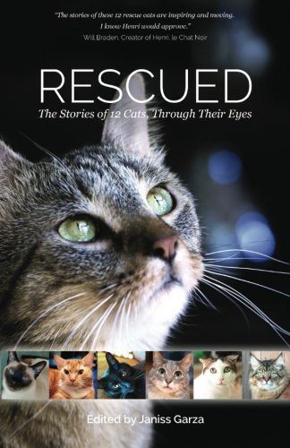 Rescued: The Stories of 12 Cats, Through Their Eyes