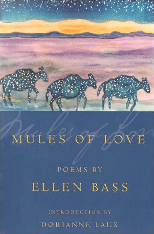 Mules of Love (American Poets Continuum)