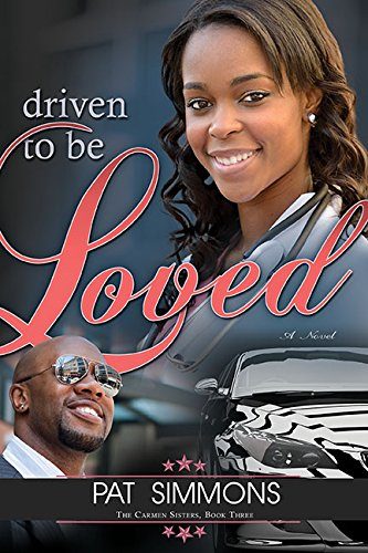 Driven To Be Loved (Carmen Sisters)