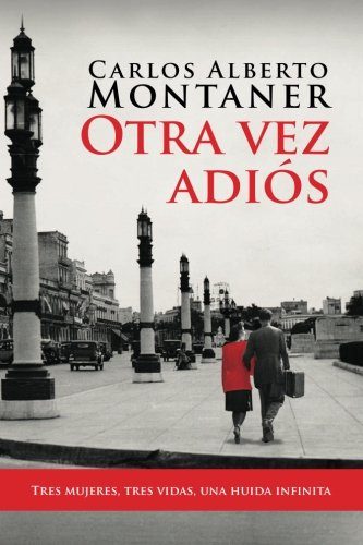 Otra vez adiÃ³s (Spanish Edition)