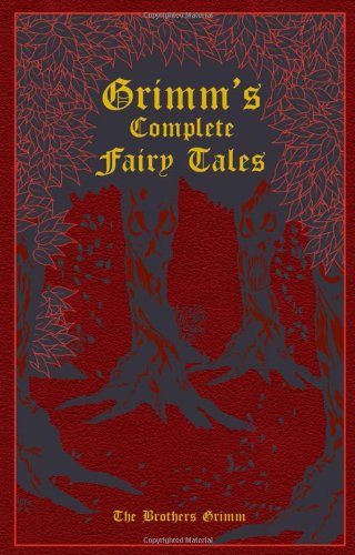 Grimm's Complete Fairy Tales