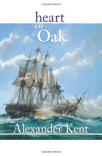 Heart of Oak: The Bolitho Novels #27
