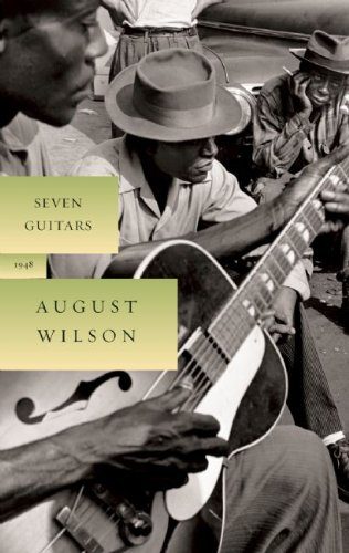 Seven Guitars (The August Wilson Century Cycle)