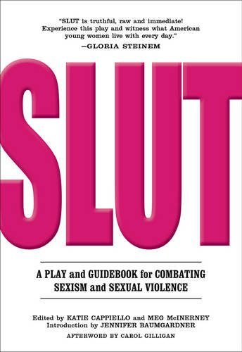 SLUT: A Play and Guidebook for Combating Sexism and Sexual Violence