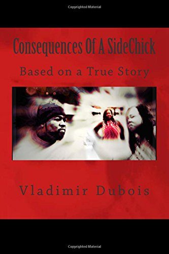 Consequences Of A SideChick: SideChicks