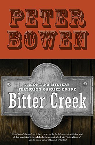 Bitter Creek (The Montana Mysteries Featuring Gabriel Du PrÃ©)