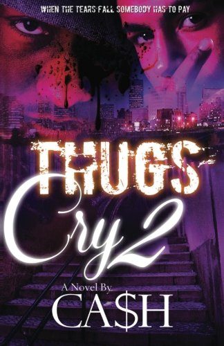 Thugs Cry 2 (Volume 2)