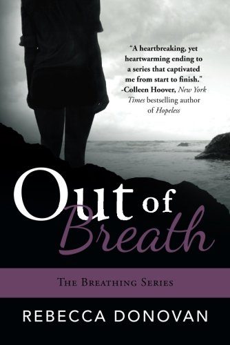 Out of Breath (The Breathing Series)