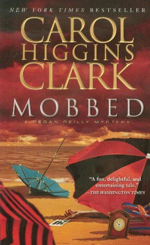 Mobbed: A Regan Reilly Mystery