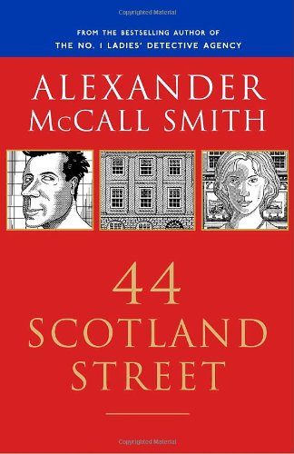 44 Scotland Street (44 Scotland Street Series, Book 1)