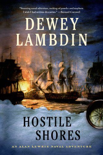 Hostile Shores: An Alan Lewrie Naval Adventure (Alan Lewrie Naval Adventures)
