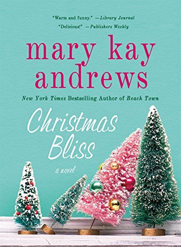 Christmas Bliss: A Novel