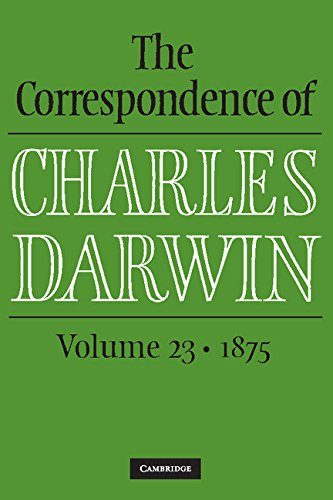 The Correspondence of Charles Darwin: Volume 23, 1875