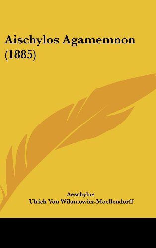 Aischylos Agamemnon (1885)