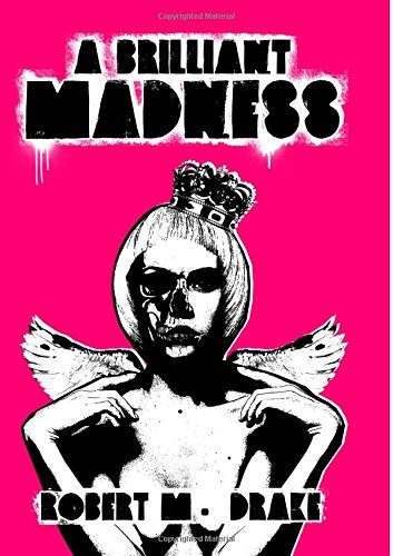 A Brilliant Madness
