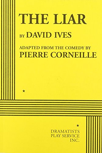 The Liar (Ives) - Acting Edition