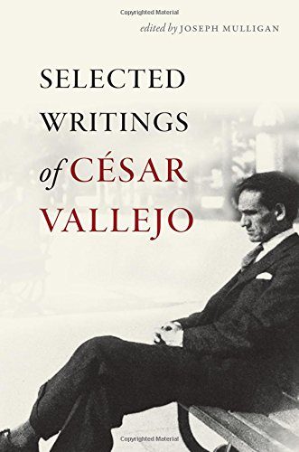 Selected Writings of CÃ©sar Vallejo (Wesleyan Poetry Series)