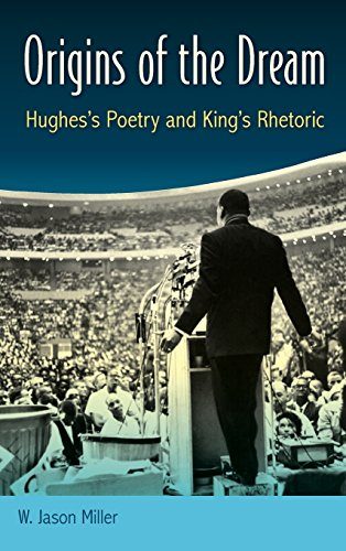 Origins of the Dream: Hughes's Poetry and King's Rhetoric