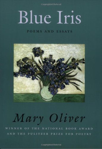 Blue Iris: Poems and Essays