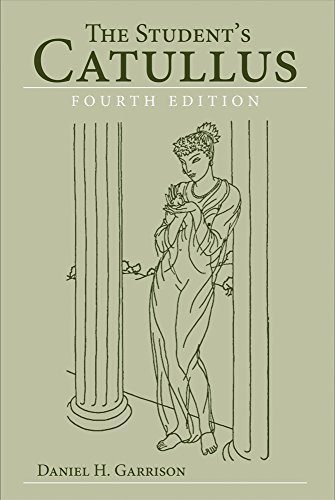The Student's Catullus (Oklahoma Series in Classical Culture Series)
