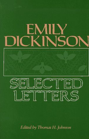 Emily Dickinson: Selected Letters