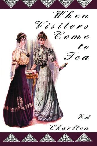 When Visitors Come to Tea