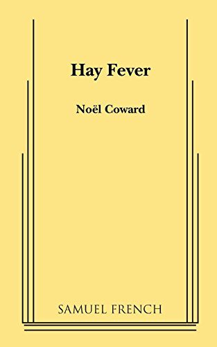 Hay Fever: A Play in Three Acts