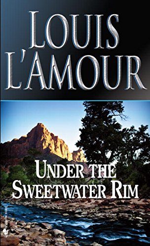 Under the Sweetwater Rim