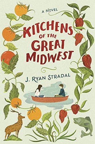Kitchens of the Great Midwest: A Novel