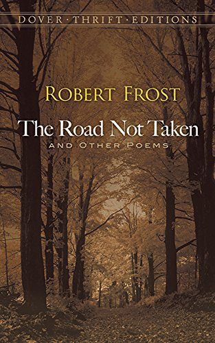 The Road Not Taken and Other Poems (Dover Thrift Editions)