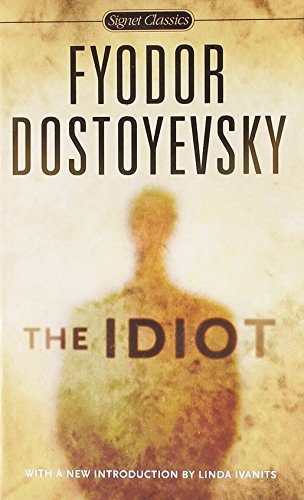 The Idiot (Signet Classics)