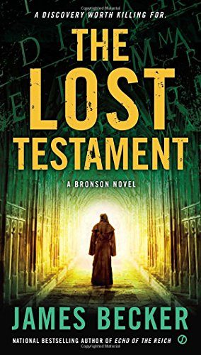 The Lost Testament: A Bronson Novel (Chris Bronson)