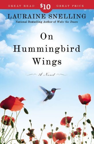 On Hummingbird Wings: A Novel