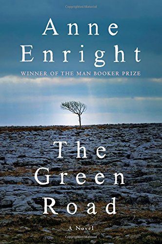 The Green Road: A Novel