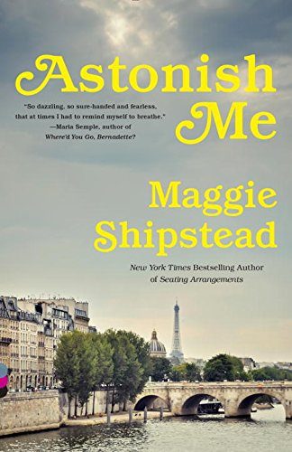 Astonish Me (Vintage Contemporaries)