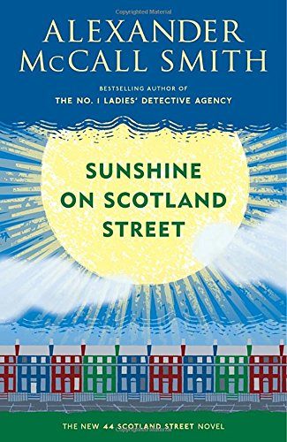 Sunshine on Scotland Street (44 Scotland Street Series)