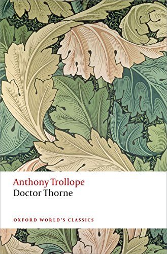 Doctor Thorne (Oxford World's Classics)