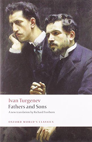 Fathers and Sons (Oxford World's Classics)