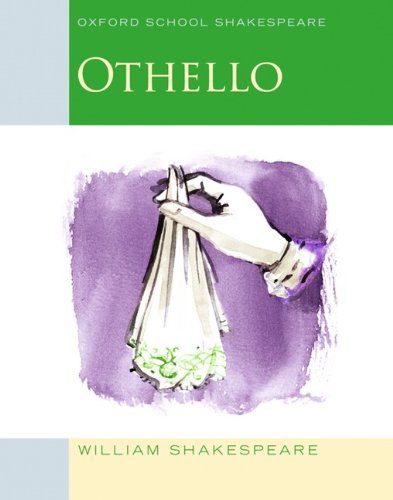 Othello: Oxford School Shakespeare (Oxford School Shakespeare Series)